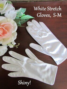 WHITE GLOVES, WOMEN'S S -M, SHINY, STRETCHY, PERFECT FIT; WEDDING, TEA PARTY